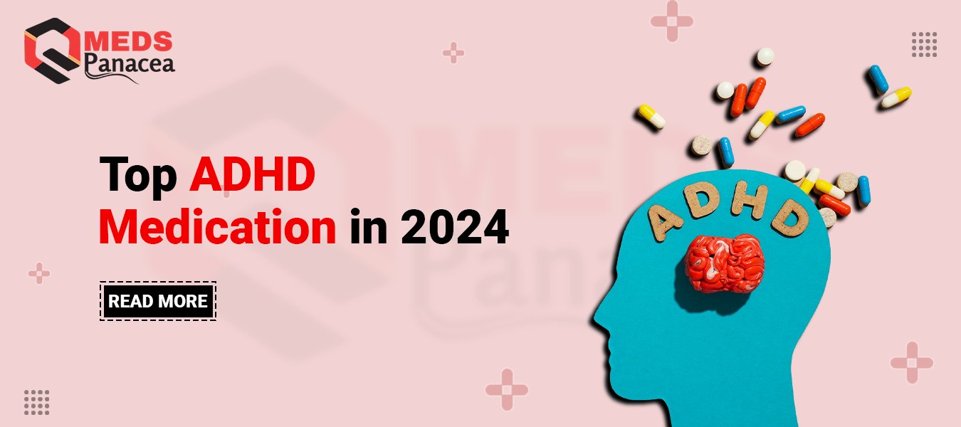 Top ADHD Medication in 2024